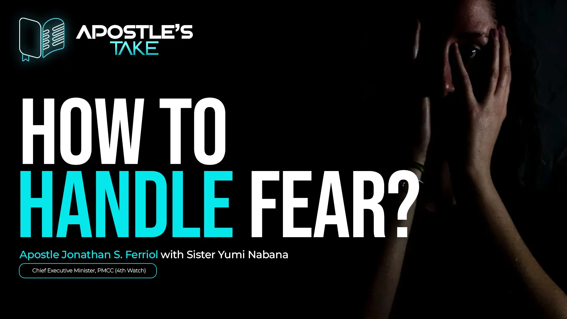 How to Handle Fear?  |  October 22, 2025